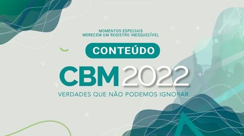 Conteúdo CBM 2022